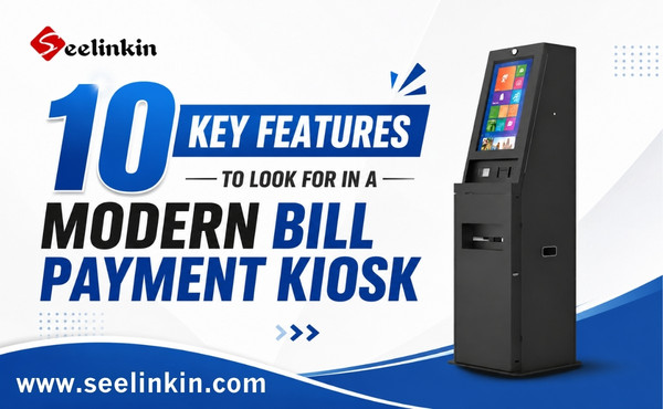 10 Key Features to Look for in a Modern Bill Payment Kiosk